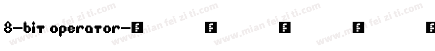 8-bit Operator字体转换